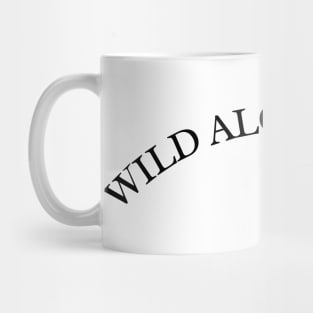 Wild Aloof Rebel Mug